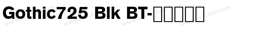 Gothic725 Blk BT字体转换